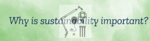 Importance of Sustainability