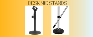 Desk Mic Stands