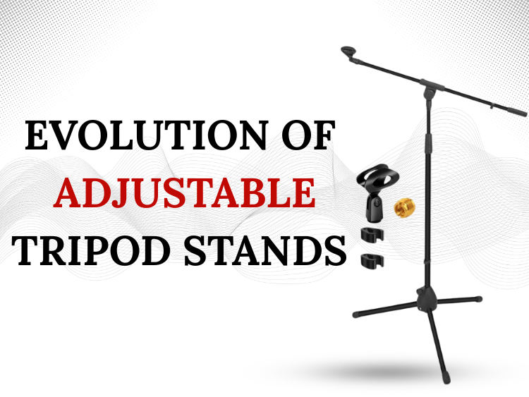 EVOLUTION OF ADJUSTABLE TRIPOD STANDS