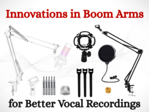 Innovations in Boom Arms