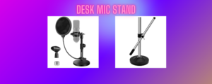 Desk Mic Stand