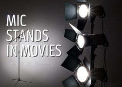 Mic Stands in Movies
