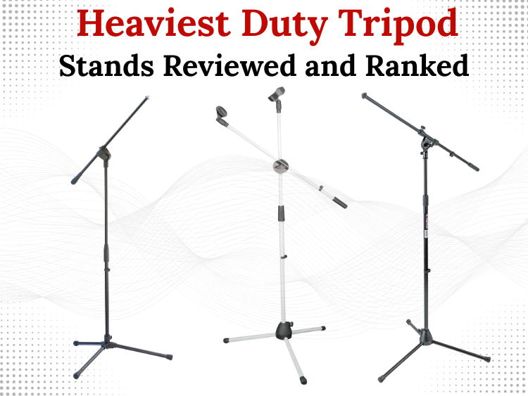 Heaviest Duty Tripod Stands Reviewed and Ranked
